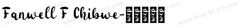 Fanwell F Chibwe字体转换